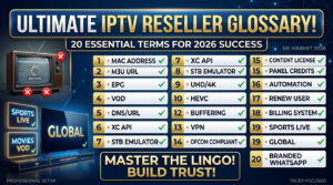 IPTV Reseller Glossary