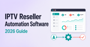 IPTV Reseller Automation Software