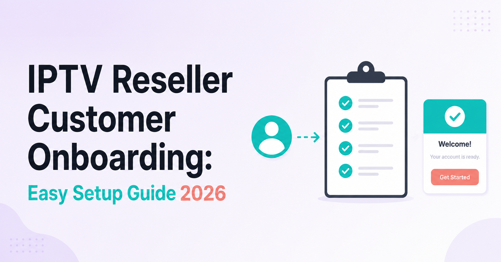 IPTV Reseller Customer Onboarding